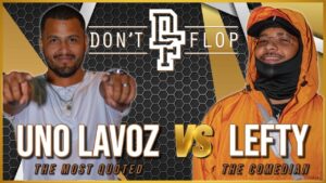 UNO LAVOZ 🇺🇸 Vs LEFTY 🇬🇧 | Hilarious Rap Battle | Don’t Flop