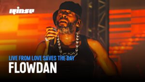 Flowdan | Rinse FM x Love Saves The Day
