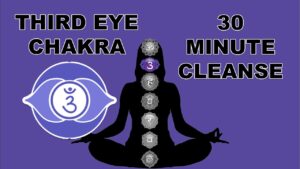 30 Minutes to Unblock Third Eye Chakra | Cleansing Singing Bowls | Aura Cleansing