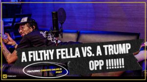 A FILTHY FELLA VS. A TRUMP OPP !!!!!!! || HCPOD