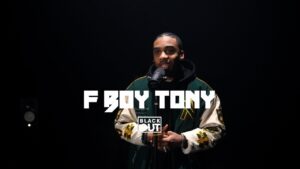 F Boy Tony – Blackout Session | BL@CKBOX