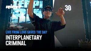 Interplanetary Criminal | Live From Rinse | 30 at Love Saves The Day