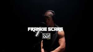 Frankie Scars – Blackout Sessions | BL@CKBOX