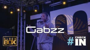 Gabzz – #CheckIn | BL@CKBOX #0121