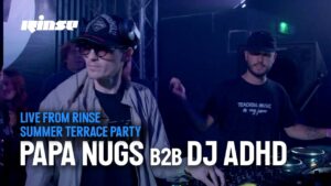 Papa Nugs B2B DJ ADHD | Live From Rinse FM Summer Terrace Party 2024