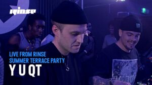 Y U QT | Live From Rinse Summer Terrace Party