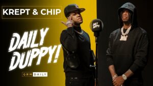 Krept x Chip – Daily Duppy | GRM Daily