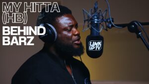 My Hitta (HB) – Behind Barz | Link Up TV