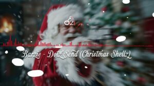 Ozone Media: Barzie – Dotz Send (Christmas Shellingz) (Audio)