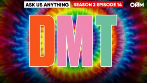 DMT – Is It Good Or Bad