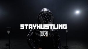 Stay Hustling – Blackout Session | BL@CKBOX