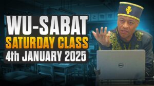 Wu-Sabat Saturday Class 4th January 2025