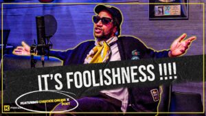 IT’S FOOLISHNESS !!!! || HCPOD