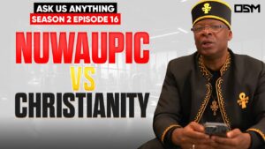 Nuwaupic Vs Christianity