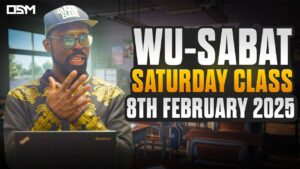 Wu-Sabat: Saturday Class 8th February 2025